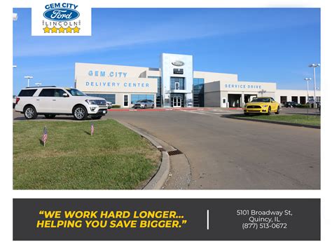Gem city ford - You Can Count On Us! Call us at (217) 222-8700. 5101 Broadway St, Quincy, IL 62305 